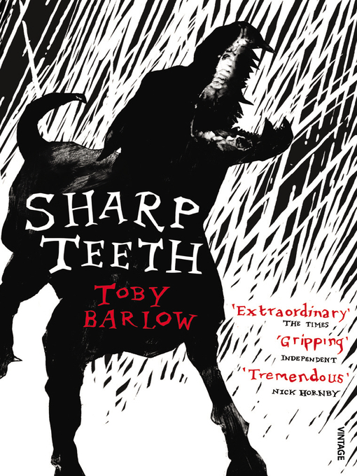 Title details for Sharp Teeth by Toby Barlow - Available